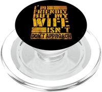 Marrant Mari Femme N'approchez Pas Dire Sarcastique PopSockets PopGrip pour MagSafe