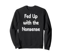 Marre du Non-Sens Sweatshirt