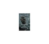 Marriage And Maturity: The Truth About Holy Matrimony