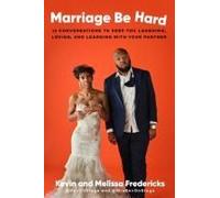 Marriage Be Hard