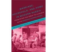 Marriage Household and Home in Modern Russia by Engel & Professor Barbara Alpern University of Colorado & USA Engel, Professor Barbara Alpern (University of Colorado, USA) (Auteur)