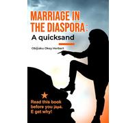 Marriage in the Diaspora: A Quicksand