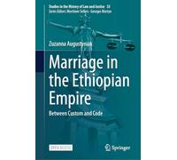 Marriage in the Ethiopian Empire: Between Custom and Code