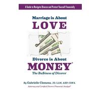 Marriage Is About Love Divorce Is About Money