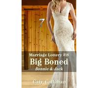 Marriage Lottery #18 Big Boned: Bonnie & Jack