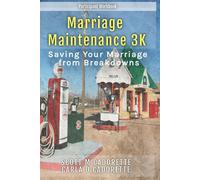 Marriage Maintenance 3k: Saving Your Marriage From Breakdowns