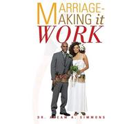 Marriage-Making It Work