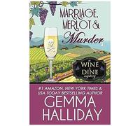 Marriage, Merlot & Murder (Wine & Dine Mysteries)