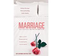 Marriage: Never A Bed Of Roses, But You Can Make It Be.