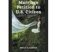Marriage Petition To U.S. Citizen