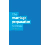 Marriage Preparation Course Guest Manual 2009