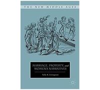 Marriage, Property, And Women's Narratives