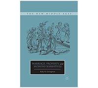 Marriage, Property, And Women's Narratives