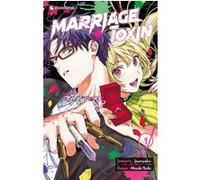 Marriage Toxin T01 Mizuki Yoda (Auteur), Joumyaku (Auteur)