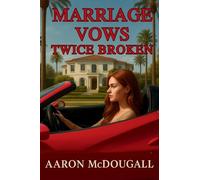 Marriage Vows Twice Broken