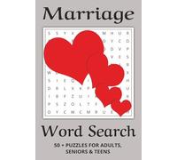 Marriage Word Search Puzzle Book: Word Searches with Easy-to-Read Print about Marriage, Weddings, Love and more │ 6x9 inches, 110 pages │ 50+ Puzzles…Gift for Vacations, Holidays and Leisure.