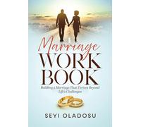 Marriage Workbook: Enjoying and Making Your Marriage Work Out and Last Long