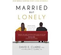 Married But Lonely - [Version Originale] David E Clarke Ph D (Auteur)