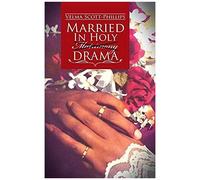 Married In Holy Matrimony Drama