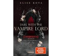 Married into Magic: Duel with the Vampire Lord Magische Slow-Burn Romantasy - Elise Kova - Carlsen - ebook (ePub) - Livre
