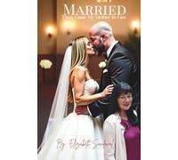 Married, Then came My Mother-In-Law