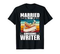 Married To An Awesome Writer Book Writer Auteur T-Shirt