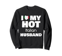 Married to Hot Italy Man I Love My Italian Husband Sweatshirt
