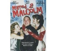 MARRIED TO MALCOLM/VN G