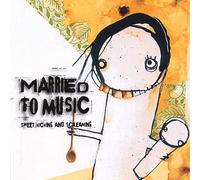 Married to Music - Sweet Kicking & Screaming