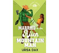 Married to the Alien Mountain Man