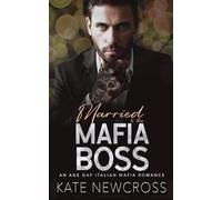 Married to the Mafia Bodyguard: An Age Gap Italian Mafia Romance