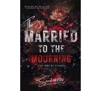 MARRIED TO THE MOURNING: Death did not do us part. It brought us together.