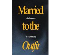 Married to the Outfit