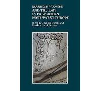 Married Women And The Law In Premodern Northwest Europe