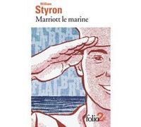 Marriott le Marine William Styron (Auteur), Clara Mallier (Traduction)