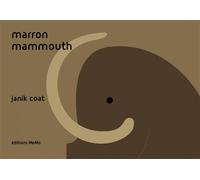 Marron mammouth - Janik Coat - Memo Eds - cartonné - Album éveil dès la naissance