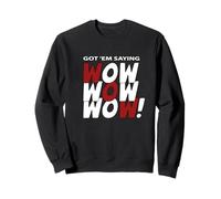 Marron, Rouge, Bordeaux, Got'em Saying WOW-x3, Marron Sweatshirt