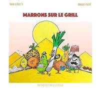 Marrons sur le grill: Une enquête d’Hercule le Poireau