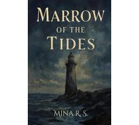 Marrow of the Tides: A Ritual Horror from the Shores of Port Blossom