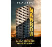 Marrow The electrifying debut from an exhilarating brand-new voice in crime fiction - Dean A Doyle - Zaffre - ebook (ePub) - Livre