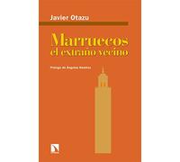 Marruecos, el extraño vecino