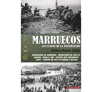 Marruecos: Las etapas de la pacificación