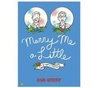 Marry Me a Little by Rob Kirby Rob Kirby (Auteur)