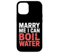 Marry Me I Can Boil Water Proposal Basic Cooking - Coque pour iPhone 12/12 Pro