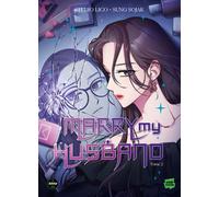 Marry my husband - Tome 2 - Sung Sojak - Michel Lafon - broché - Manga