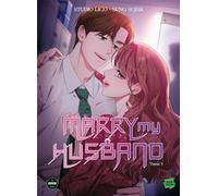 Marry my Husband - Tome 3