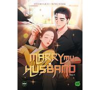 Marry my husband - Tome 5