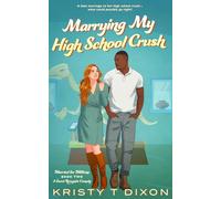 Marrying My High School Crush