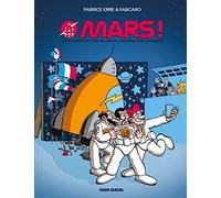 Mars ! Nouvelle édition - Fabrice Caro - Fluide Glacial-Audie - cartonné - Bande dessinée