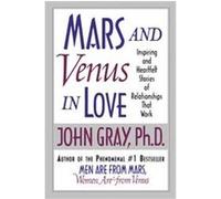 Mars and Venus in Love John Gray (Auteur)